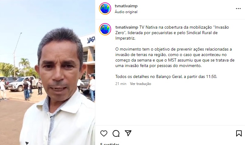 TV Nativa na cobertura da mobilização “Invasão Zero”, liderada por pecuaristas e pelo Sindical Rural de Imperatriz.