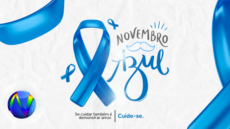 Novembro Azul – Mês de conscientização sobre a saúde do homem